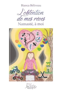 L'obtention de mes rêves