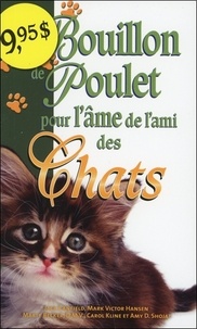  Béliveau - Bouillon de poulet pour l'âme de l'ami des chats.