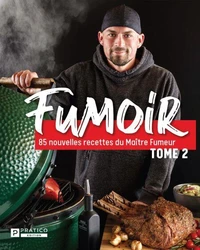 Fumoir v 02 85 nouvelles recettes du maitre fumeur