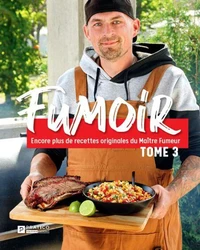Fumoir v 03 encore plus de recettes originales du maitre fumeur
