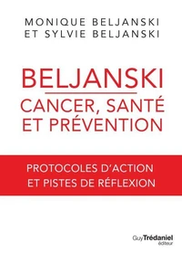 Beljanski - Cancer, santé et prévention