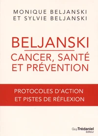 Beljanski - cancer, santé et prévention