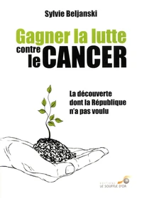 Gagner la lutte contre le cancer