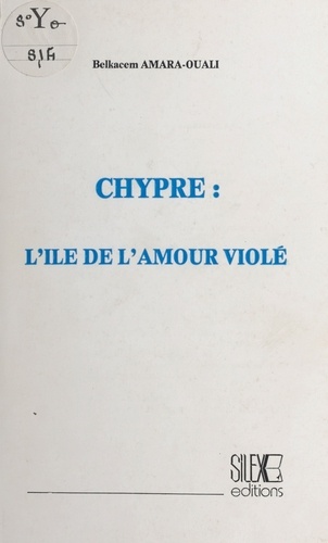 Chypre, l'île de l'amour violé