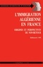 Belkacem Hifi - L'Immigration algérienne en France - Origines et perspectives de non-retour.