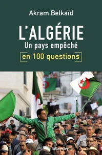 L'Algérie en 100 questions