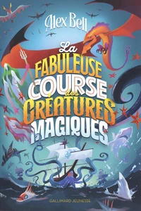 La fabuleuse course des créatures magiques