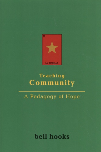 Teaching Community. A Pedagogy of Hope