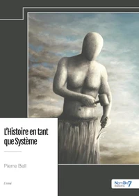 L'Histoire en tant que Système