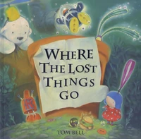 Where the Lost Things Go