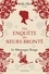 Une enquête des soeurs Brontë Tome 3 Le monarque rouge