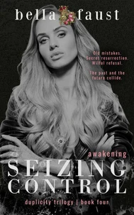 Seizing Control: Awakening
