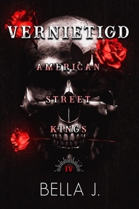 Amazon livres audio à télécharger Vernietigd  - American Street Kings, #4 9789464401820 par Bella J. en francais