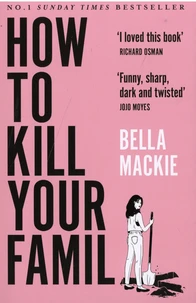 How to Kill Your Family