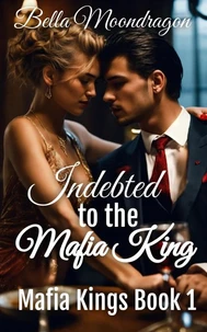 Indebted to the Mafia King