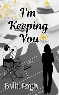 I'm Keeping You