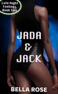 Jada &amp; Jack, The Grump and The Club Girl