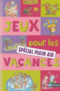 Jeux pour les vacances spécial plein air