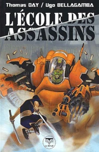 L'Ecole Des Assassins