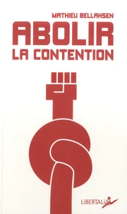 Abolir la contention