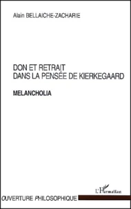Don et retrait dans la pensée de Kierkegaard.