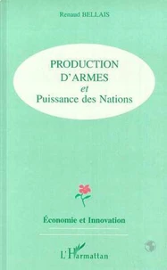 Production d'armes et puissance des nations