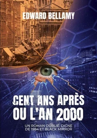 Cent ans après ou l'An 2000