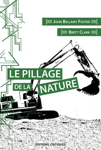 Le pillage de la nature