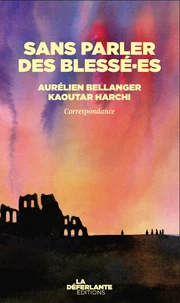 Sans parler des blessé·es