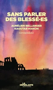 Sans parler des blessé·es
