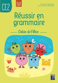 Réussir en grammaire CE2