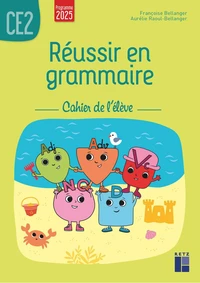 Réussir en grammaire CE2