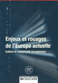 Enjeux et rouages de l'Europe actuelle