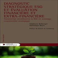 Diagnostic stratégique ESG et évaluation financière et extra-financière