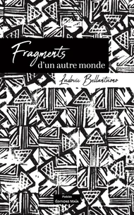 Fragments d'un autre monde