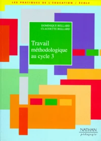 Travail Methodologique. Au Cycle 3