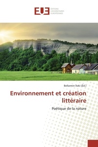 Bellarmin Iloki - Environnement et création littéraire - Poétique de la nature.