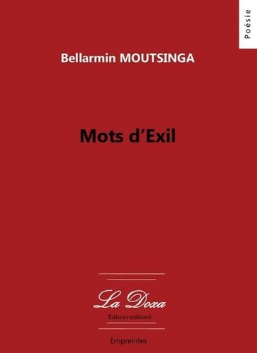 Bellarmin Moutsinga - Mots d'exil.