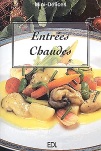 Entrées Chaudes
