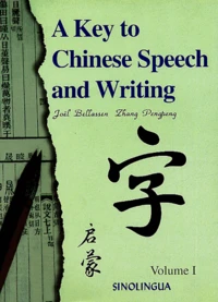 A key to Chinese Speech and Writing