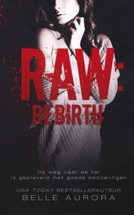  Belle Aurora - Raw: Rebirth - Raw, #3.