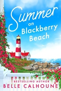 Belle Calhoune - Summer on Blackberry Beach.