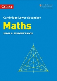 Belle Cottingham et Rob Ellis - Lower Secondary Maths Student's Book: Stage 8.