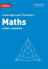 Belle Cottingham et Rob Ellis - Lower Secondary Maths Workbook: Stage 8.