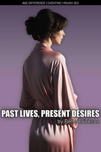 Past Lives, Present Desires