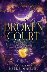 Ebooks kindle télécharger le format The Broken Court - Shyal Chronicles, #2