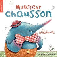  Bellebrute - Monsieur Chausson (nouvelle orthographe).