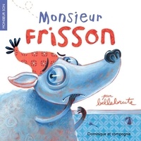  Bellebrute - Monsieur Frisson.