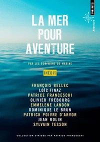 La mer pour aventure