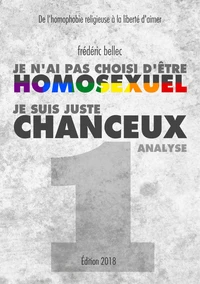 Je n'ai pas choisi d'être homosexuel, je suis juste chanceux